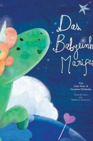 Cover of Das Babyeinhorn Manifest - Baby Unicorn German