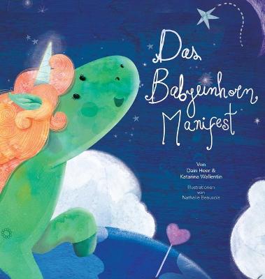 Book cover for Das Babyeinhorn Manifest - Baby Unicorn German