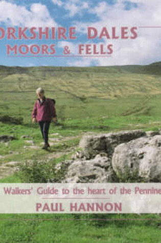 Cover of Yorkshire Dales, Moors and Fells