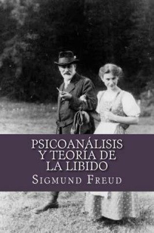 Cover of Psicoanalisis y Teoria de La Libido