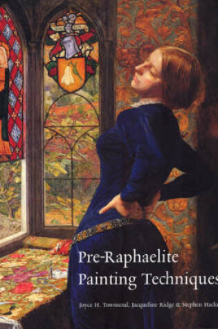 Cover of Pre-Raphaelite Painting Techniques