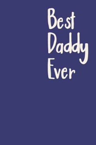 Cover of Best Daddy Ever