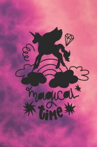 Cover of Magical Time Unicorn Journal