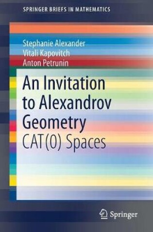 Cover of An Invitation to Alexandrov Geometry