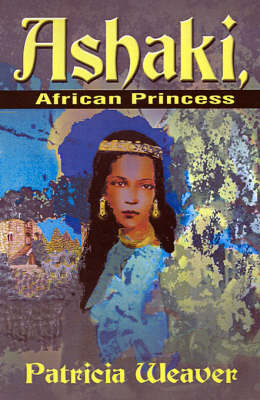 Book cover for Ashaki, African Princess