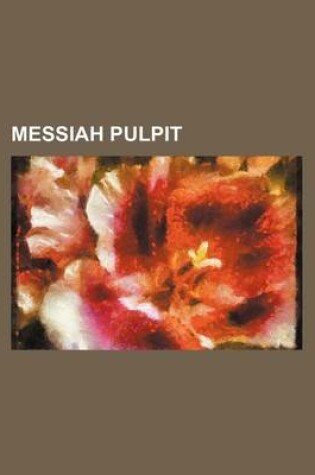 Cover of Messiah Pulpit (Volume 2)