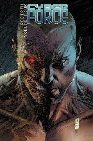Cover of Cyber Force: Rebirth Volume 4