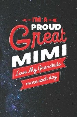 Cover of I'm Proud Great Mimi Love My Grandkids More Each Day