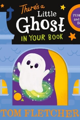 Cover of There’s a Little Ghost in Your Book