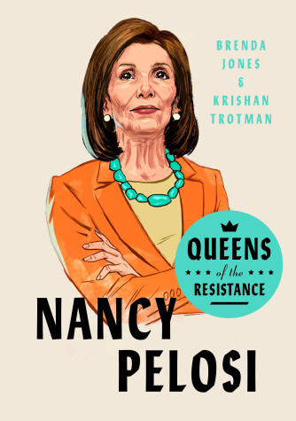 Book cover for Queens of the Resistance: Nancy Pelosi