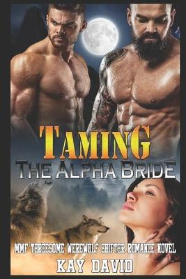 Book cover for Taming the Alpha Bride