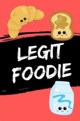 Cover of Legit Foodie