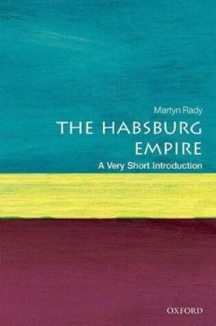Cover of The Habsburg Empire: A Very Short Introduction