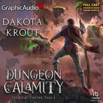 Cover of Dungeon Calamity [Dramatized Adaptation]