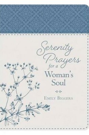 Cover of Serenity Prayers for a Woman's Soul