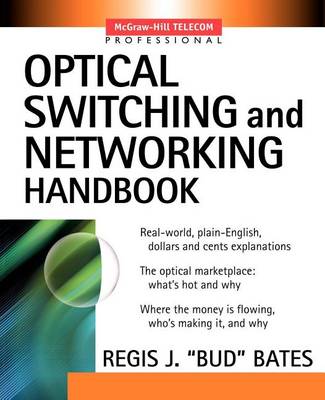 Book cover for Optical Switching and Networking Handbook