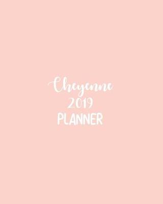 Book cover for Cheyenne 2019 Planner