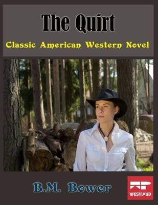 Book cover for The Quirt: Classic American Western Novel