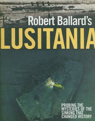 Book cover for Robert Ballard's Lusitania