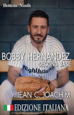 Cover of Bobby Hernandez, Second Base (Edizione Italiana)