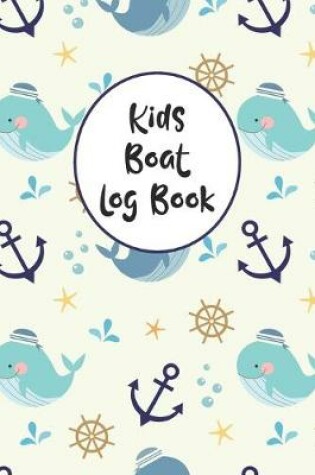 Cover of Kids Boat Log Book