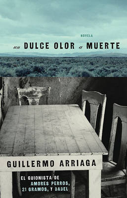 Cover of Un Dulce Olor a Muerte (Sweet Scent of Death)