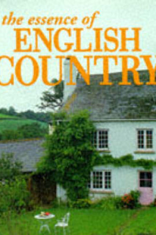 Cover of The Essence of English Country