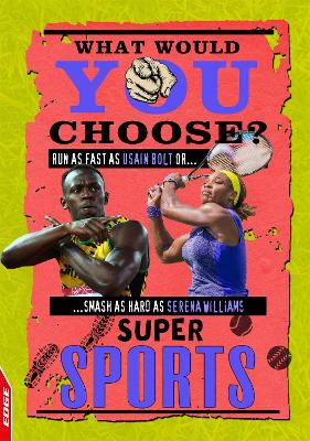 Book cover for EDGE: What Would YOU Choose?: Super Sports