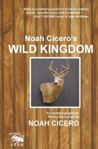 Cover of Noah Cicero's Wild Kingdom