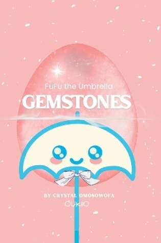 Cover of FuFu the Umbrella and the Gemstones