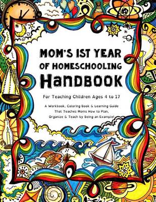 Book cover for Mom's First Year of Homeschooling - Handbook