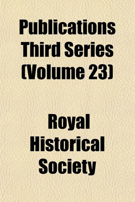 Book cover for Publications Third Series (Volume 23)