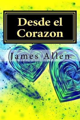 Book cover for Desde El Corazon (Spanish) Edition