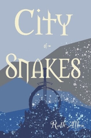 Cover of City of Snakes