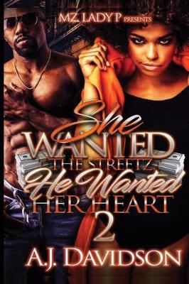Cover of She Wanted The Streetz, He Wanted Her Heart 2