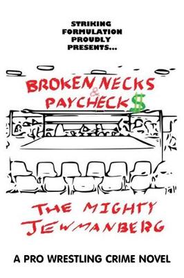 Cover of Broken Necks & Paychecks