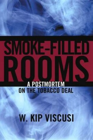 Cover of Smoke-Filled Rooms