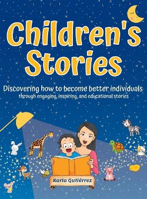 Book cover for Children's Stories - Discovering how to become better individuals