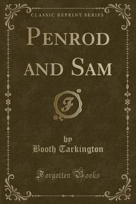 Book cover for Penrod and Sam (Classic Reprint)