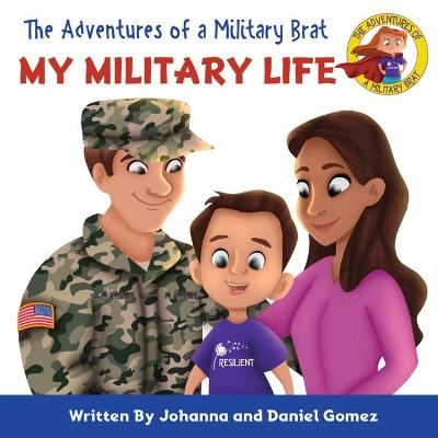 Book cover for The Adventures of a Military Brat