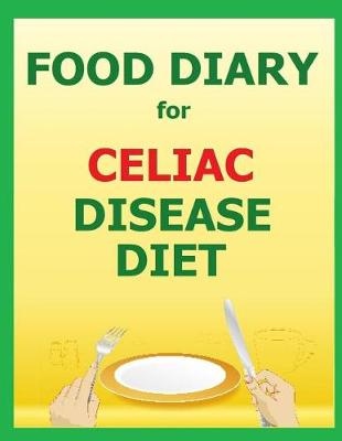 Book cover for Food Diary for Celiac Disease Diet