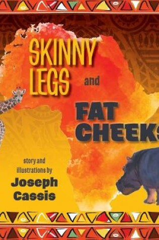 Cover of Skinny Legs and Fat Cheeks