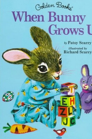 Cover of When Bunny Grows up