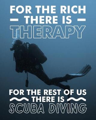 Cover of For the Rich There Is Therapy