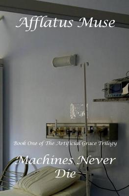 Book cover for Machines Never Die