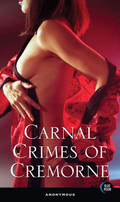 Book cover for Carnal Crimes of Cremorne