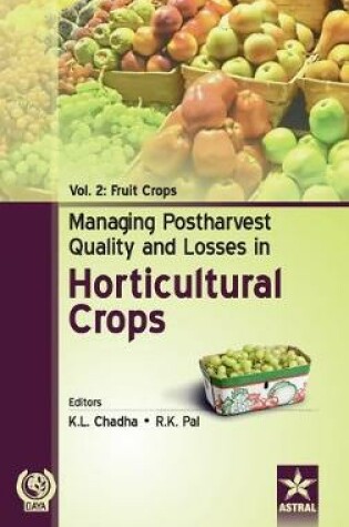 Cover of Managing Postharvest Quality and Losses in Horticultural Crops Vol. 2