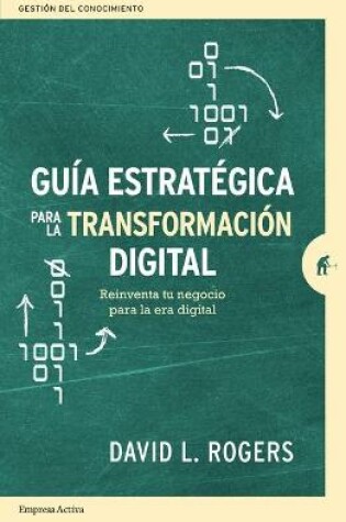 Cover of Guia Estrategica Para La Transformacion Digital