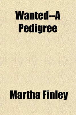 Book cover for Wanted--A Pedigree