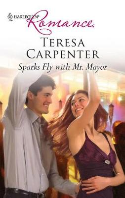 Book cover for Sparks Fly with Mr. Mayor